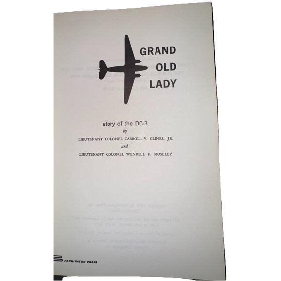 GRAND OLD LADY Story of the DC-3 LTC GLINES & LTC MOSELEY 1959 HB Aviation WWII - Picture 9 of 10